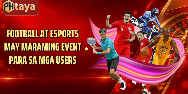 Football at Esports may maraming event para sa mga users