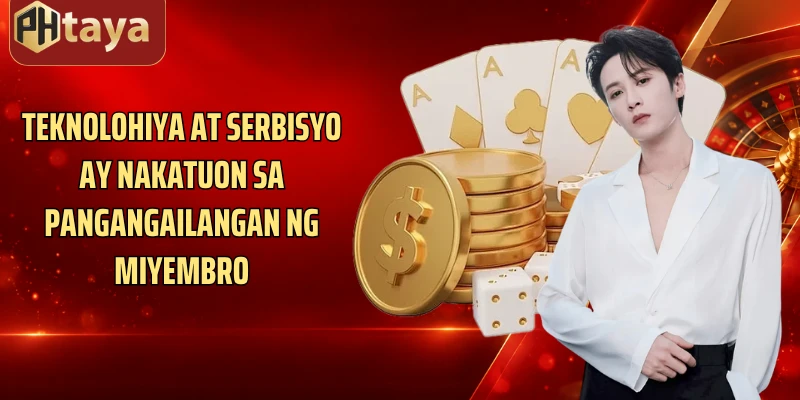 Teknolohiya at serbisyo ay nakatuon sa pangangailangan ng miyembro
